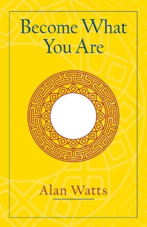 Become what you are